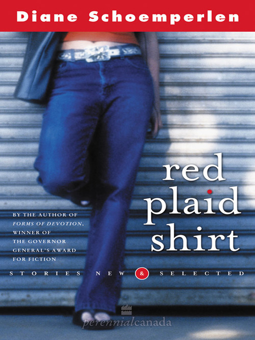 Title details for Red Plaid Shirt by Diane Schoemperlen - Available